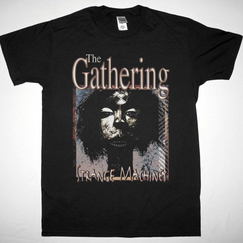 https://besteesrock.com/shop_imgs/products/2074_-_The_Gathering_-_Strange_Machines_-_black_-_2121.jpg