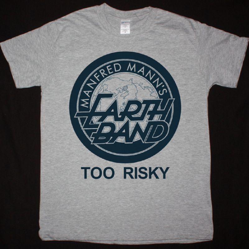 https://besteesrock.com/shop_imgs/products/2228_MANFRED_MANN_S_EARTH_BAND_TOO_RISKY_LOW_BIG_MM-earth-band_front_SHIRt.jpg