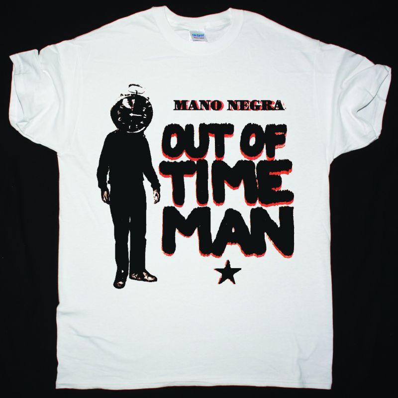 https://besteesrock.com/shop_imgs/products/2309_MANO_NEGRA_OUT_OF_TIME_MAN.jpg
