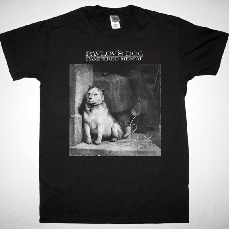 https://besteesrock.com/shop_imgs/products/2326_PAVLOV_S_DOG_PAMPERED_MENIAL_4242.jpg