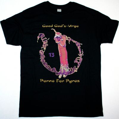 https://besteesrock.com/shop_imgs/products/prew_2894_Porno_For_Pyros_Good_Gods_Urge.jpg