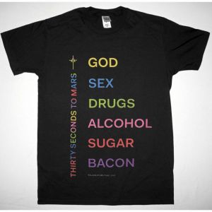 https://besteesrock.com/shop_imgs/products/thumb_1898_-_Thirthy_seconds_to_Mars_-_God_Sex_Drugs_Alcohol_Sugar_Bacon_-_2121.jpg