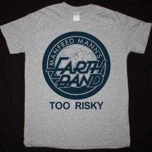 https://besteesrock.com/shop_imgs/products/thumb_2228_MANFRED_MANN_S_EARTH_BAND_TOO_RISKY_LOW_BIG_MM-earth-band_front_SHIRt.jpg