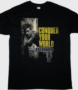 https://besteesrock.com/shop_imgs/products/thumb_3411_Excessive_Force_Conquer_Your_World.jpg